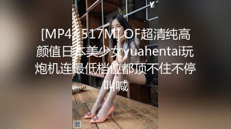 阿西吧老表探花近距离视角聊天，高清拍摄长裙萌妹，撩起裙子摸逼给观众看，镜头前深喉操的水声哗哗